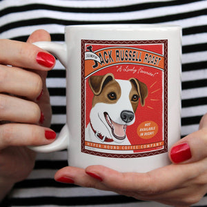 Jack Russell Terrier Art "Jack Russell Roast - Not Available in Decaf!" 15 oz. Coffee Mug