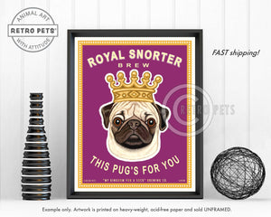 Pug Art "Royal Snorter Brew" Art Print by Krista Brooks