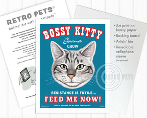 Bossy Kitty Print