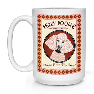 Poodle Art "Perky Poodle Pomade" 15 oz. White Mug