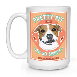 Pit Bull Art "Pretty Pit Candy" 15 oz. White Mug