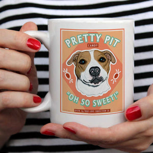 Pit Bull Art "Pretty Pit Candy" 15 oz. White Mug