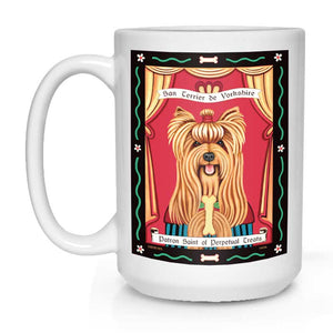 Yorkshire Terrier Art (Show Cut) "Saint of Perpetual Treats" 15 oz. White Mug