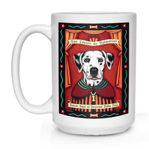 Dalmatian Art (Blue Eyes) "Saint of Perpetual Polka Dots" 15 oz. White Mug