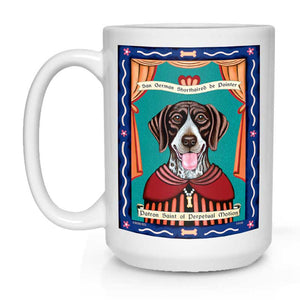 German Short-hair Pointer Art "Saint of Perpetual Motion" 15 oz. White Mug