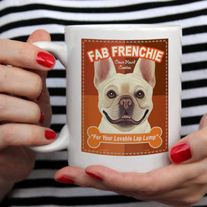 French Bulldog Art "Fab Frenchie" 15 oz. White Mug