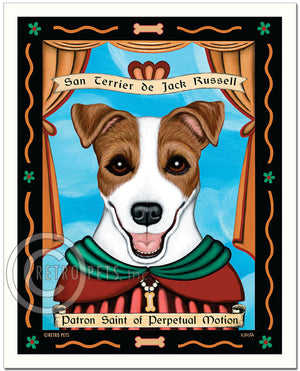 Jack Russell Art "Patron Saint of Perpetual Motion" Art Print by Krista Brooks