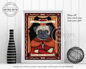 Pug Art "Patron Saint of Obstinance" Art Print by Krista Brooks