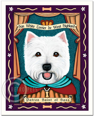 Westie Art "Saint of Sass" Patron Pooch Art Print by Krista Brooks