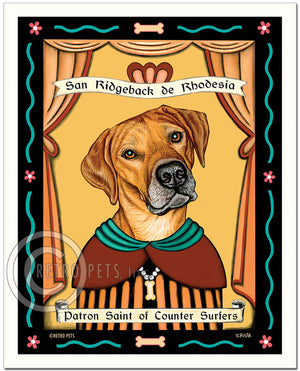 Rhodesian Ridgeback Art "Patron Saint of Counter Surfers" Patron Pooch Art Print by Krista Brooks