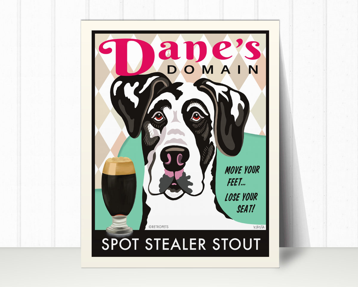 Great Dane Art Print "Dane's Domain - Spot Stealer Stout" | Great Dane Lover Gift