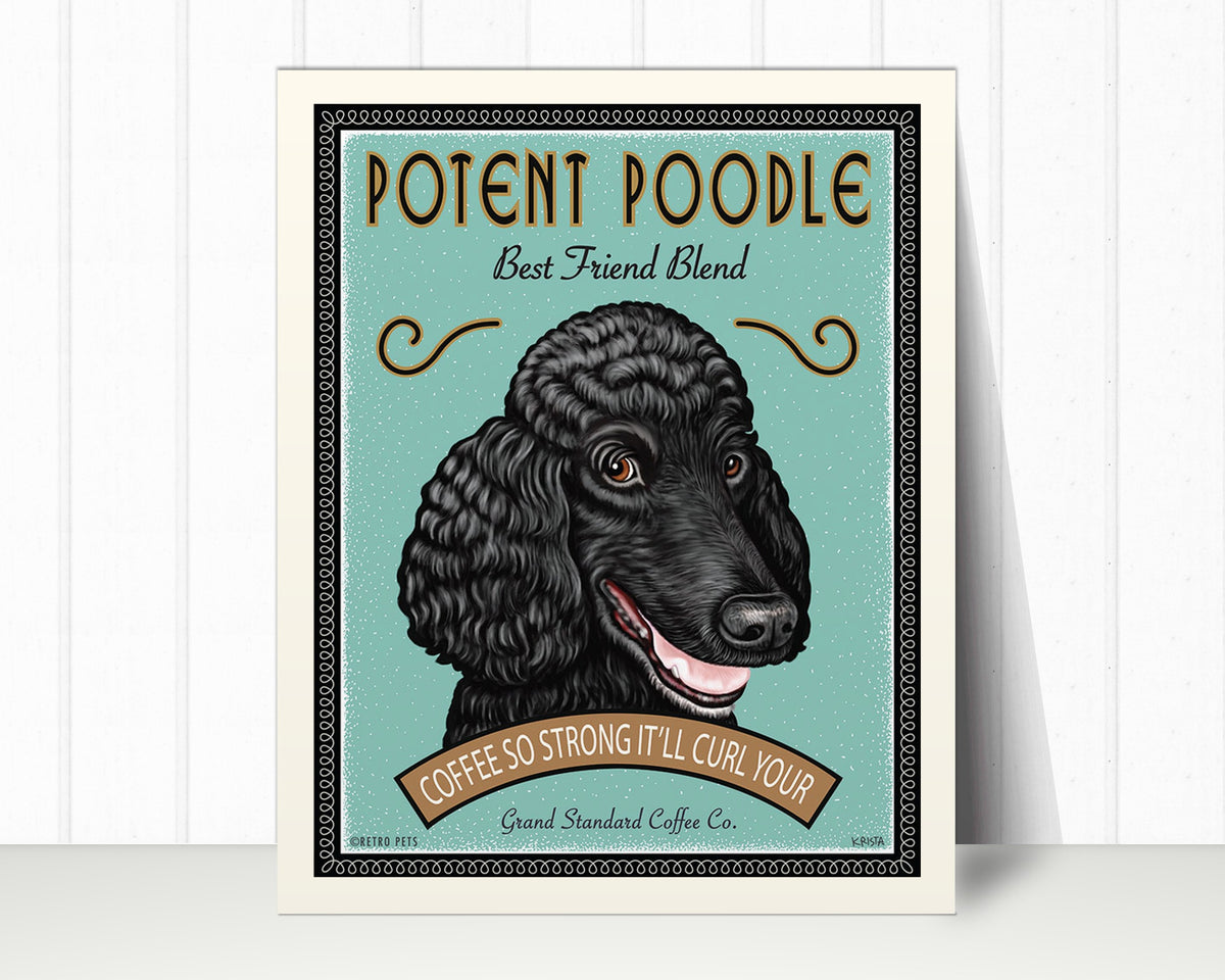 Poodle Art Print "Potent Poodle Fine French Roast" | Poodle Lover Gift