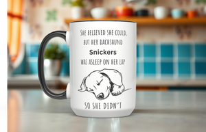 Dachshund Personalized "She Believed She Could" 15oz Coffee Mug