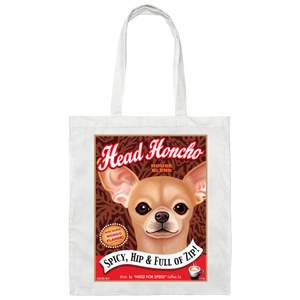 Chihuahua HEAD HONCHO COFFEE Canvas Tote Bag - FREE SHIPPING!