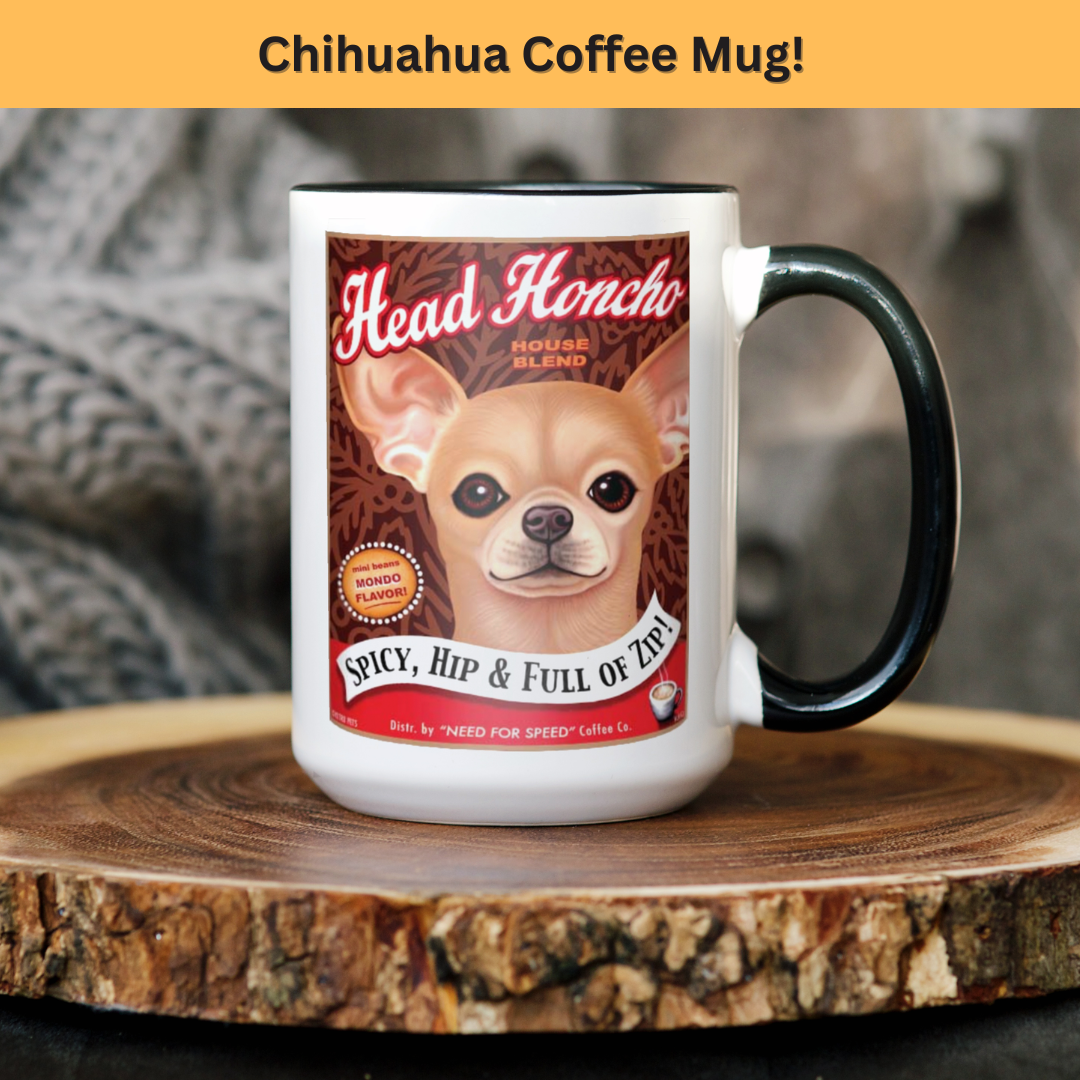 Chihuahua Art Coffee Mugs "Head Honcho" | Retro Pets Art