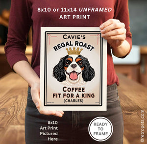 Cavalier King Charles Spaniel "Cavie's Regal Roast, Tricolor" Free Shipping!