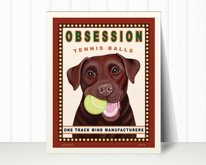 Chocolate Lab Art Print "Obsession Tennis Balls" | Labrador Lover Gift