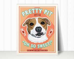 Pit Bull Art Print "Pretty Pit Candy" | Pit Bull Lover Gift