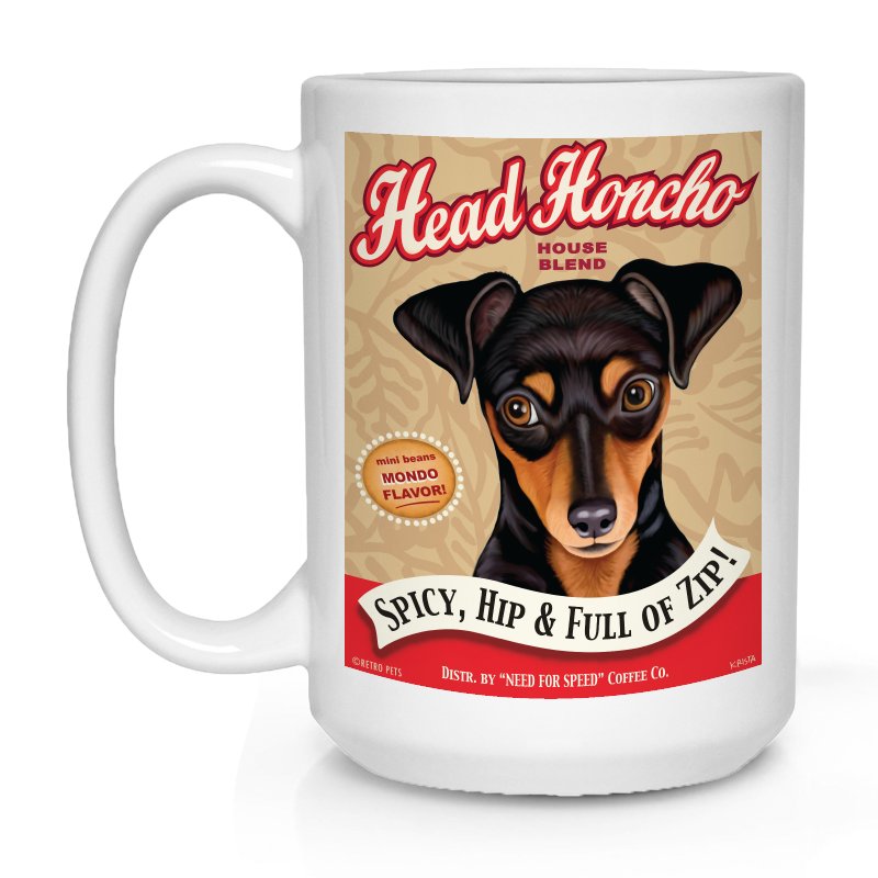 Miniature Pinscher Art "Head Honcho Coffee" 15 oz. Coffee Mug