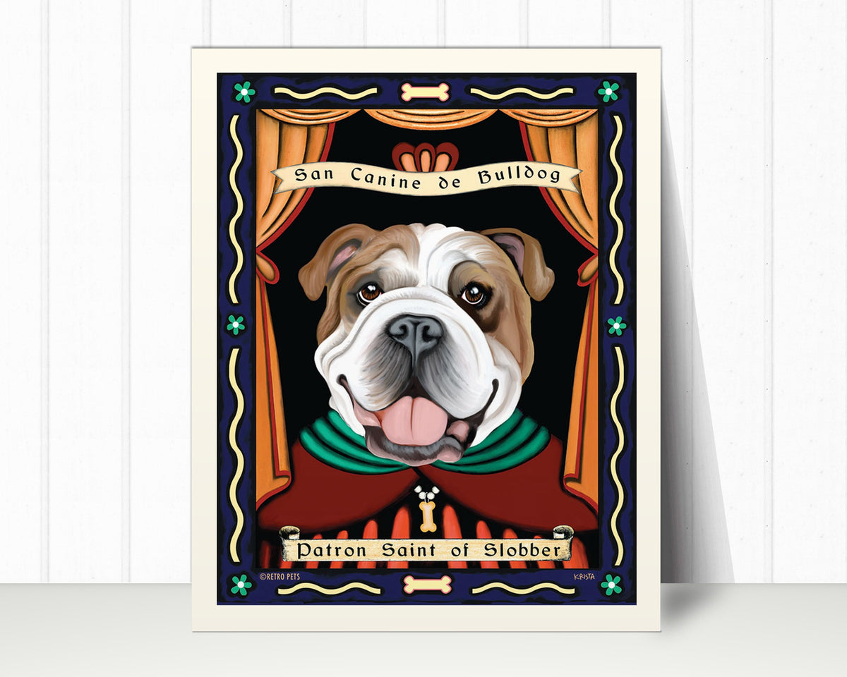 Bulldog Art Print "Patron Saint of Slobber" | Bulldog Lover Gift