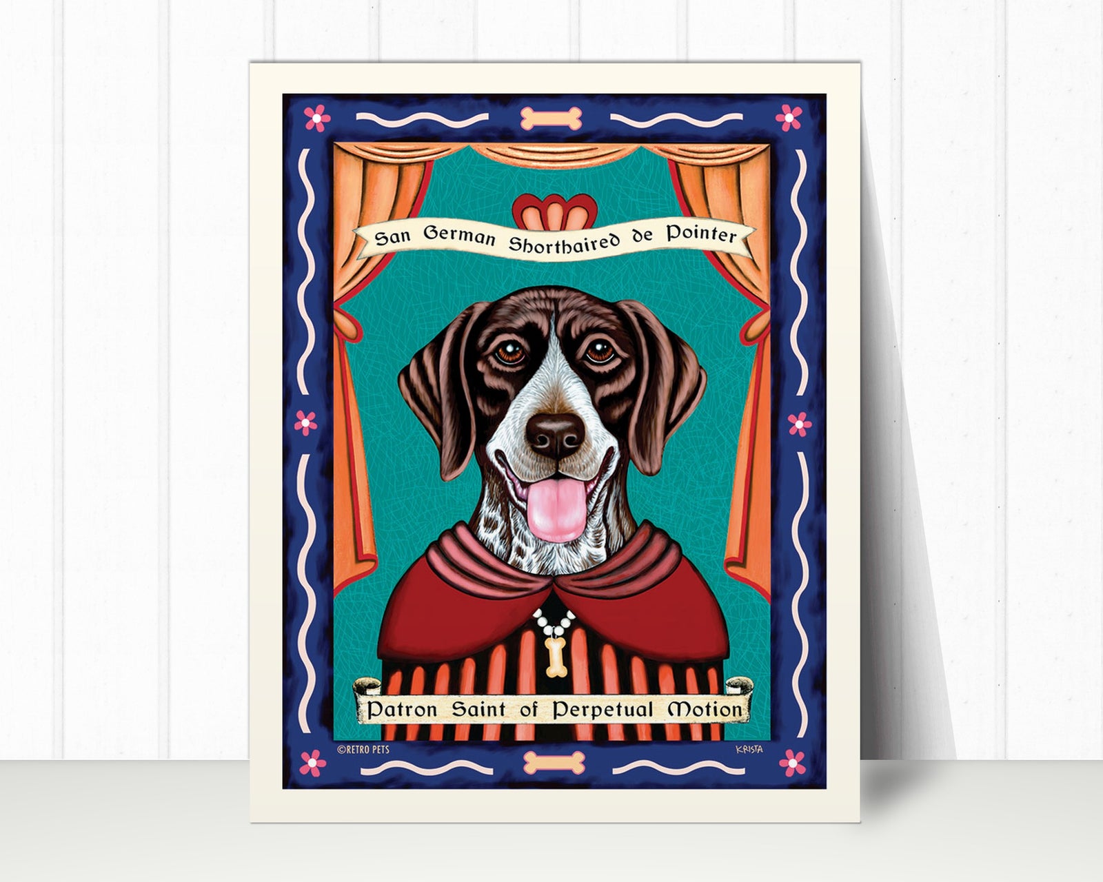German Shorthair Art Print "Patron Saint of Perpetual Motion" | GSP Lover Gift