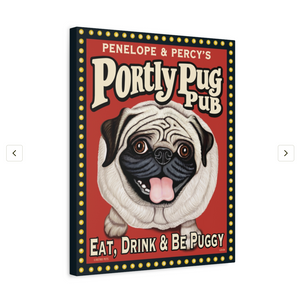 Personalized Portly Pug Pub Canvas