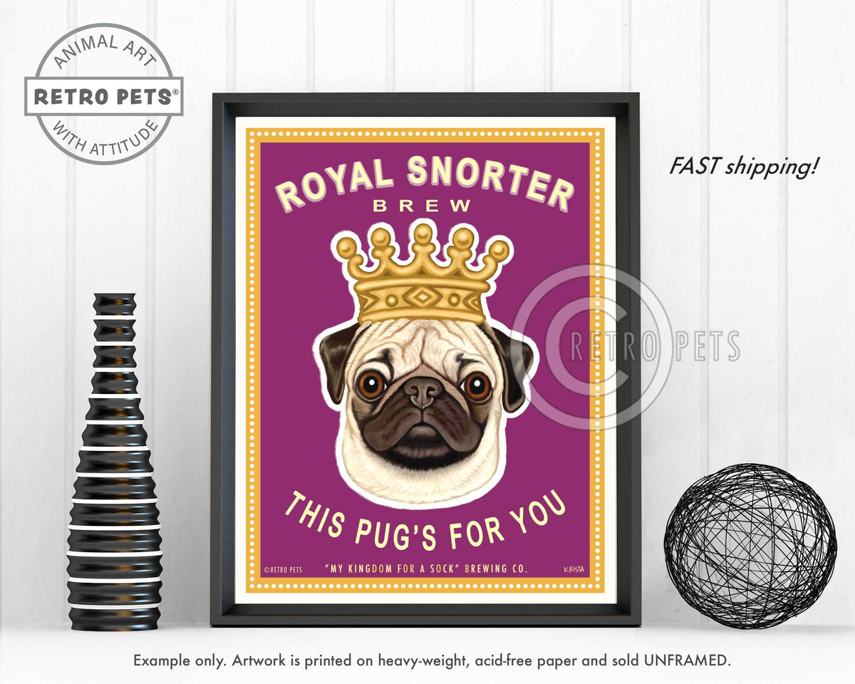 Pug Art "Royal Snorter Brew" Art Print by Krista Brooks