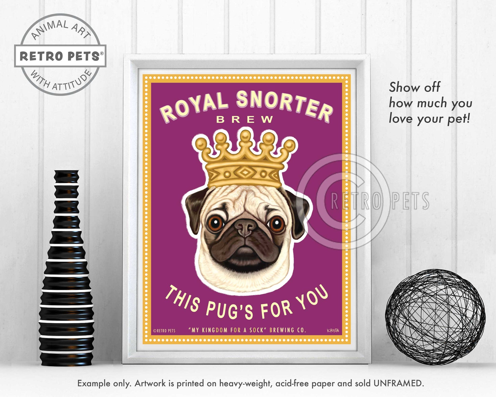Pug Art "Royal Snorter Brew" Art Print by Krista Brooks