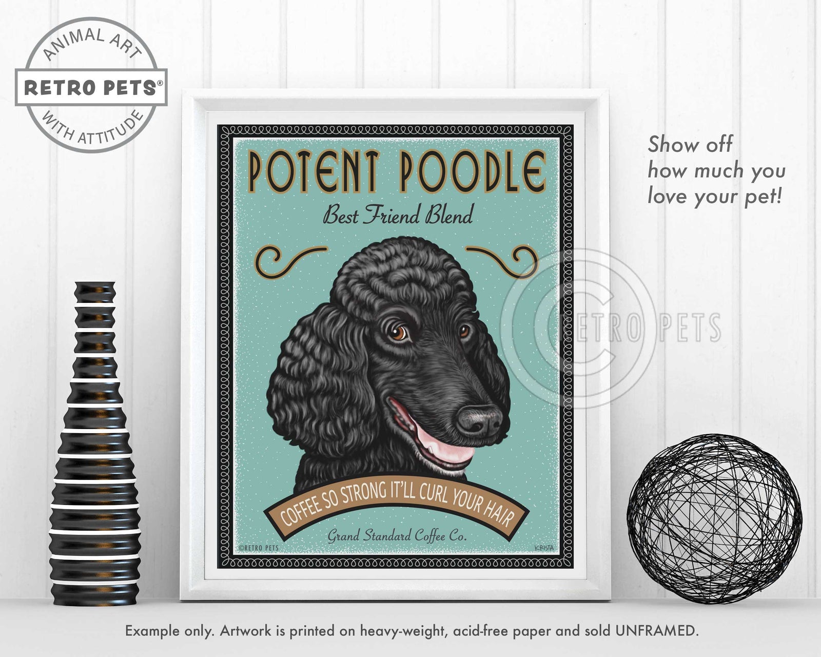 Poodle Art "Potent Poodle Fine French Roast" Art Print by Krista Brooks
