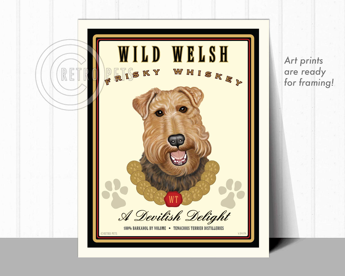 Welsh Terrier Art "Wild Welsh Frisky Whiskey" Art Print by Krista Brooks