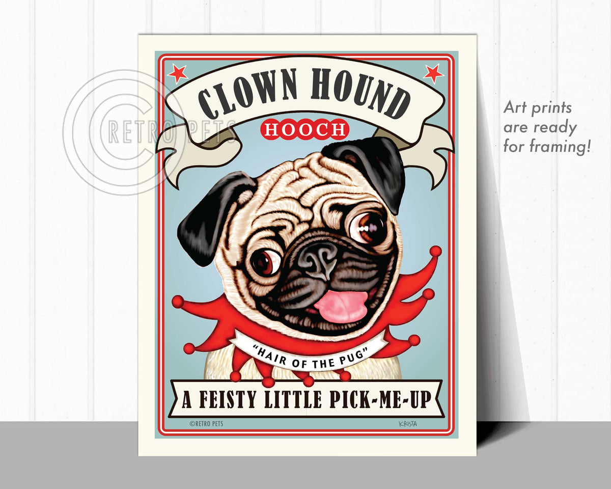Pug Art "Clown Hound Hooch" Art Print by Krista Brooks