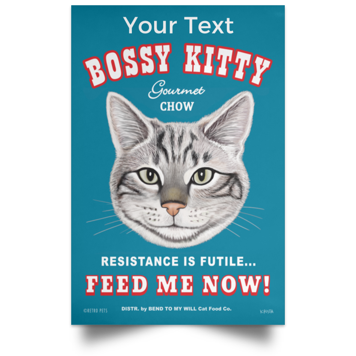 Personalized Bossy Kitty Poster - 4 Sizes to Choose From!