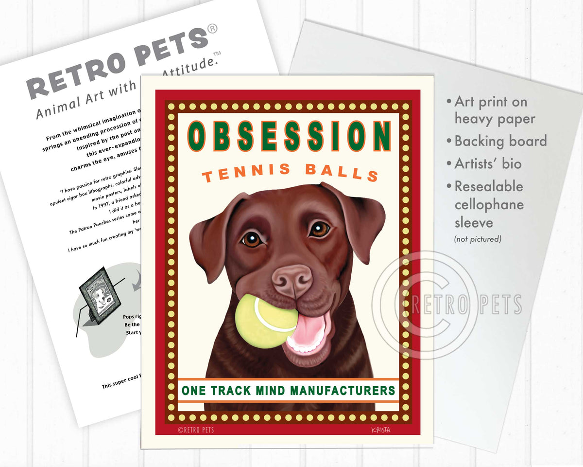 Labrador Retriever Art "Obsession Tennis Balls" Chocolate Lab Art Print by Krista Brooks