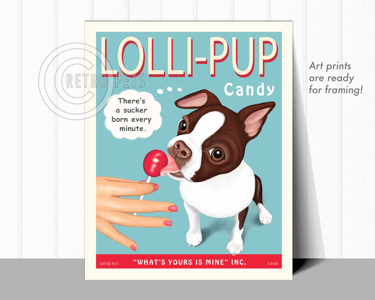 Boston Terrier Art - Brown & White "Lolli-PUP" | Retro Pets Art