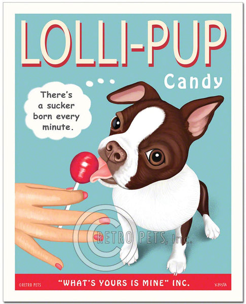 Boston Terrier Art - Brown & White "Lolli-PUP" | Retro Pets Art