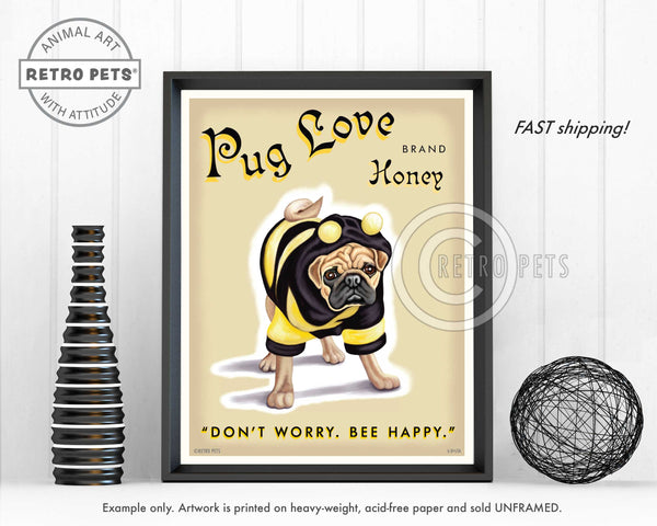 Pug Art "Pug Love Honey" Art Print by Krista Brooks