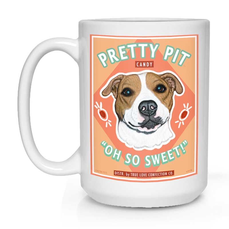 Pit Bull Art "Pretty Pit Candy" 15 oz. White Mug