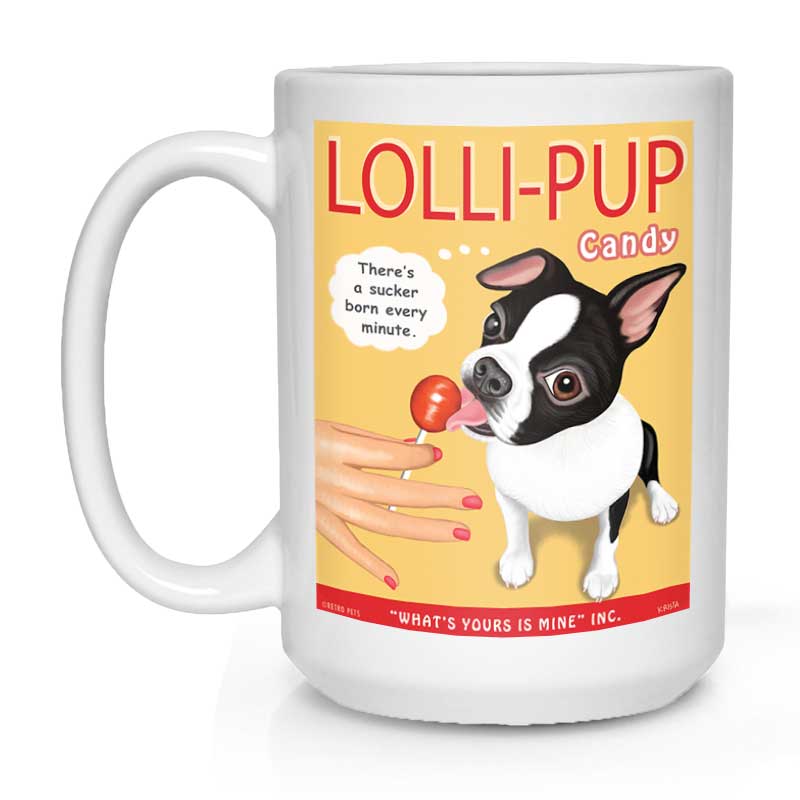 Boston Terrier Art (Black and White) "Lolli-PUP" 15 oz. White Mug
