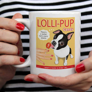 Boston Terrier Art (Black and White) "Lolli-PUP" 15 oz. White Mug