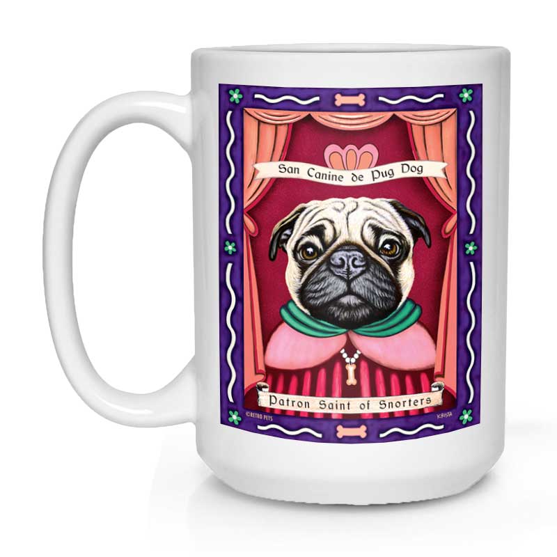 Pug Art (Fawn) "Saint of Snorters" 15 oz. White Mug
