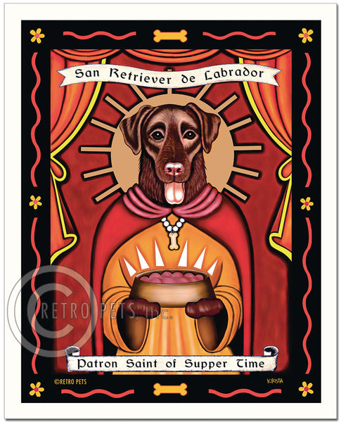 Labrador Retriever Art - Chocolate "Patron Saint of Supper Time" Art Print by Krista Brooks