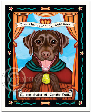 Labrador Retriever Art - Chocolate "Patron Saint of Tennis Balls" Art Print by Krista Brooks