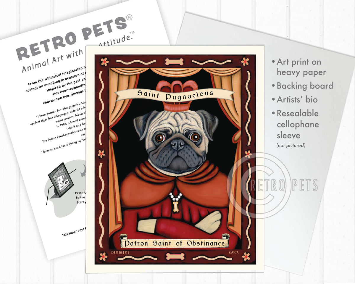 Pug Art "Patron Saint of Obstinance" Art Print by Krista Brooks