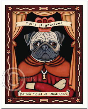 Pug Art "Patron Saint of Obstinance" Patron Pooch Art Print by Krista Brooks