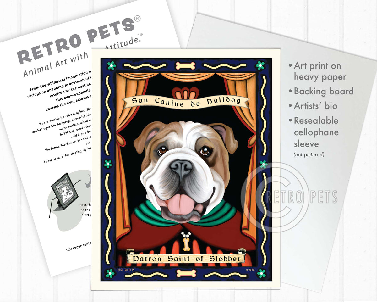 Patron Saint of Slobber Art | Slobber Bulldog Art | Retro Pets Art