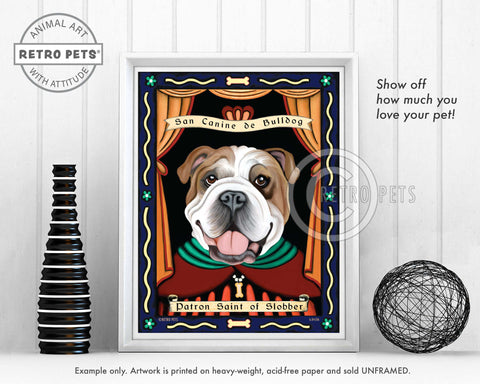 Patron Saint of Slobber Art | Slobber Bulldog Art | Retro Pets Art