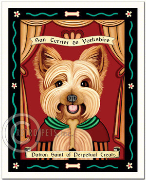 Yorkshire Terrier Art "Saint of Perpetual Treats" Art Print by Krista Brooks