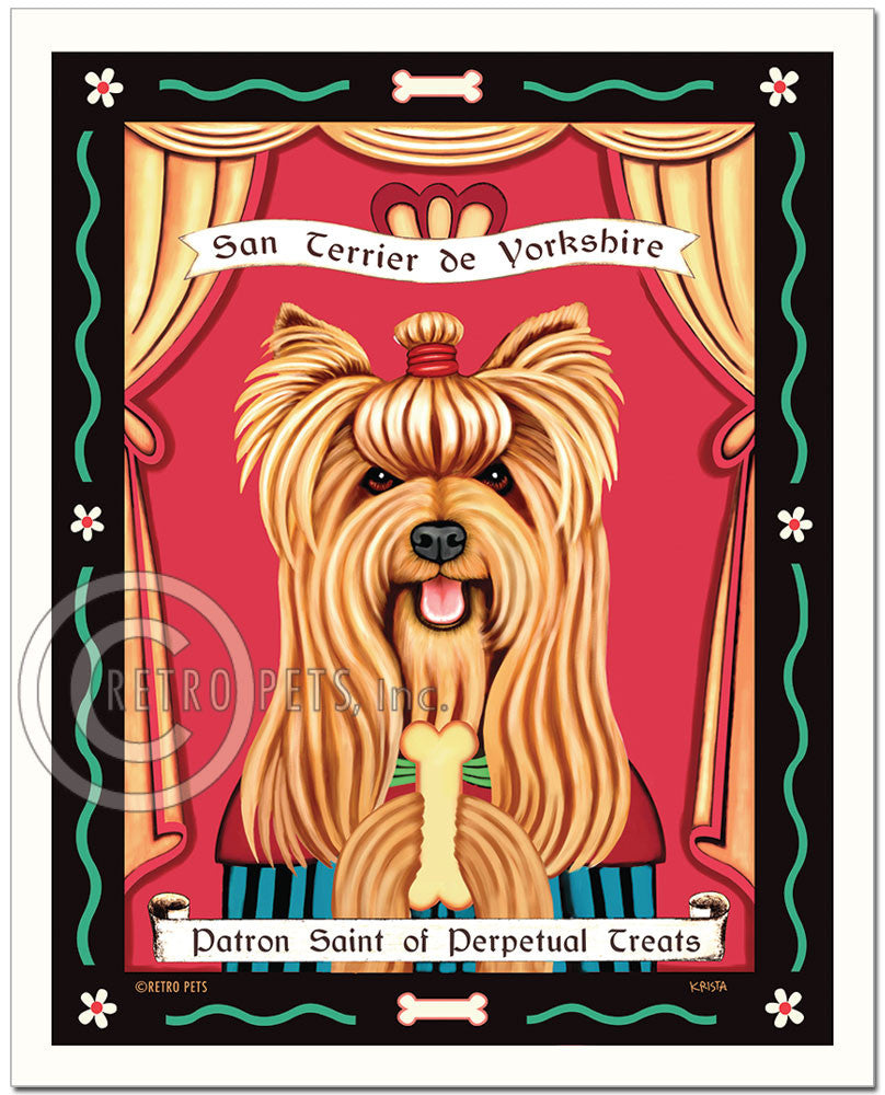 Yorkshire Terrier Art "Saint of Perpetual Treats" Show-cut - Patron Pooch Art Print by Krista Brooks