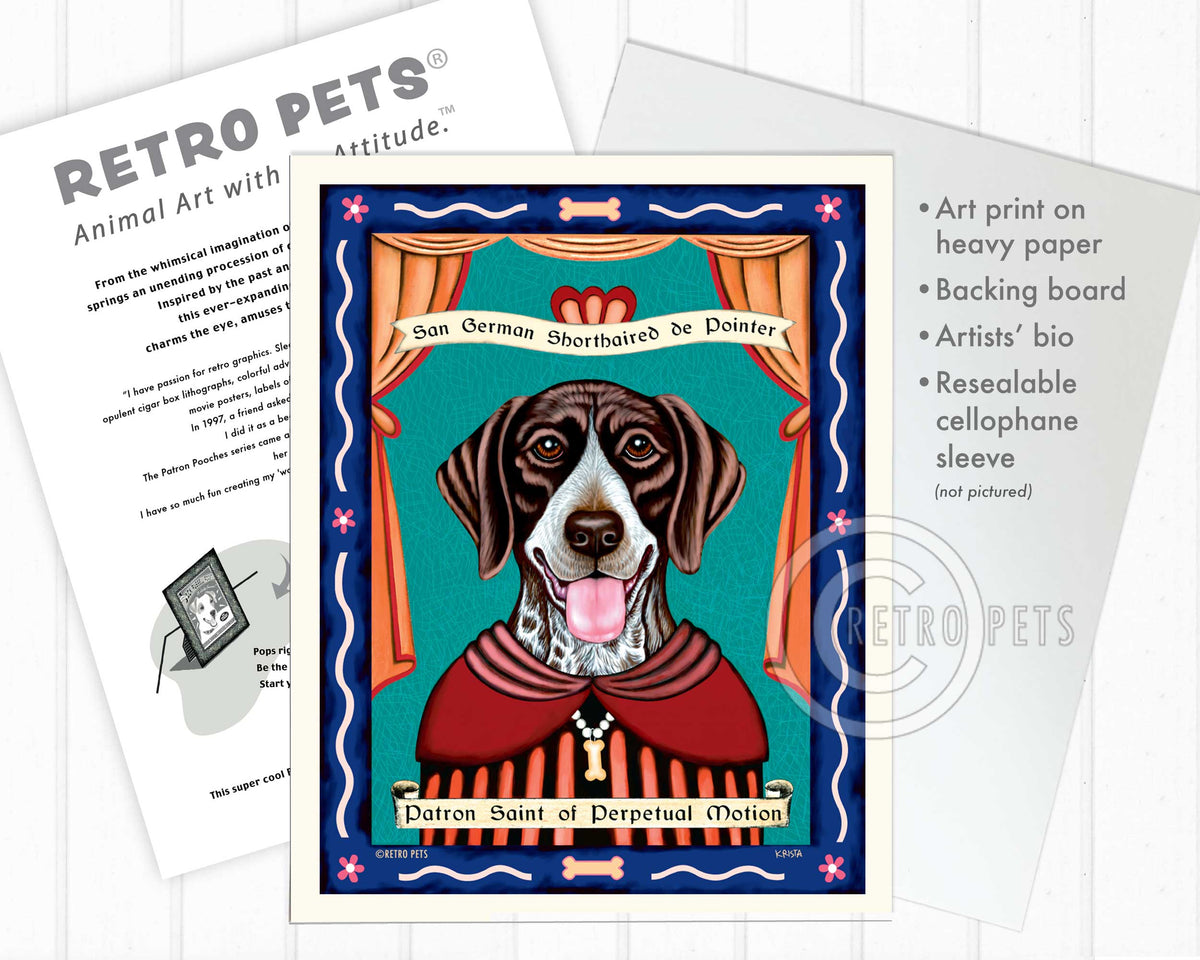 German Shorthair Pointer Art "Patron Saint of Perpetual Motion" Art Print by Krista Brooks