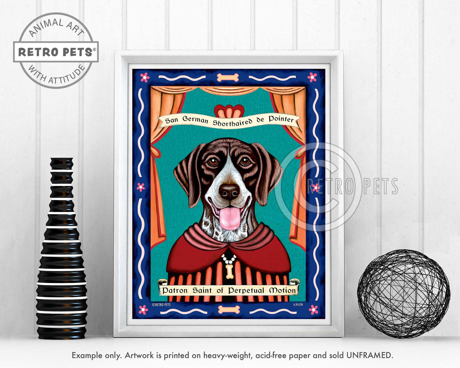 German Shorthair Pointer Art "Patron Saint of Perpetual Motion" Art Print by Krista Brooks